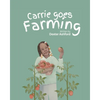 Carrie Goes Farming - Paperback