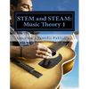STEM and STEAM: Music Theory 1 - Paperback