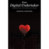 Your Digital Undertaker: Exploring Death in the Digital Age in Canada - Paperback