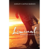 Liminal: Between Life and Breath - Paperback