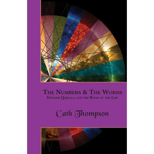The Numbers & The Words: English Qaballa and the Book of the Law - Paperback