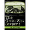 The Great Sea Serpent - Hardcover