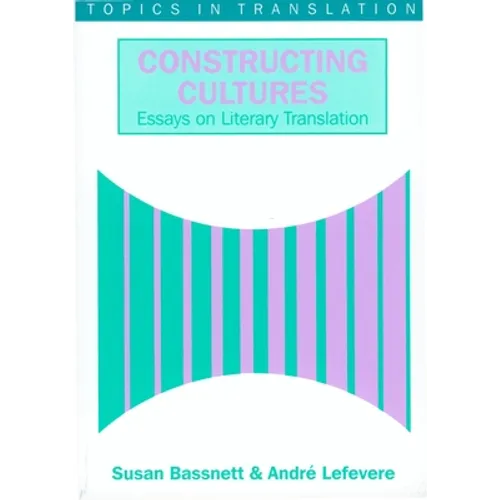 Constructing Cultures: Essay on Literary Translation - Paperback
