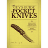 The Guy's Guide to Pocket Knives: Badass Games, Throwing Tips, Fighting Moves, Outdoor Skills and Other Manly Stuff - Paperback