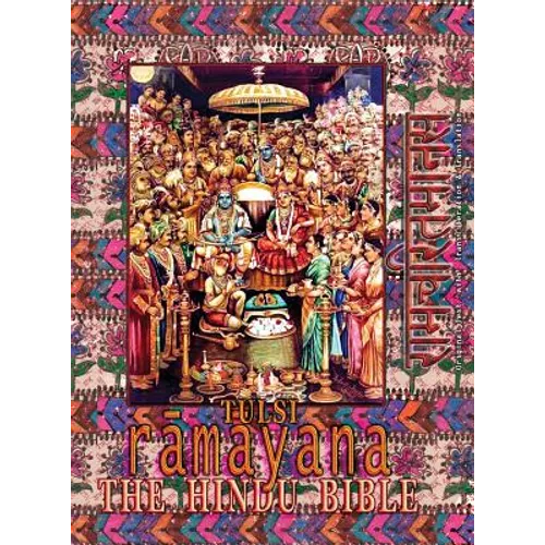 Tulsi Ramayana--The Hindu Bible: Ramcharitmanas with English Translation & Transliteration - Hardcover