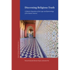 Discerning Religious Truth: A Didactic Exposition of the Logic and Epistemology of the Islamic Sciences - Hardcover