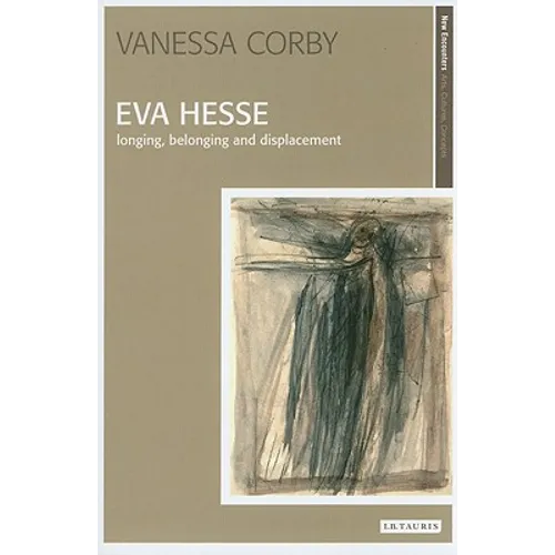 Eva Hesse: Longing, Belonging and Displacement - Paperback