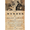 The Murder of Helen Jewett: The Life and Death of a Prostitute in Ninetenth-Century New York - Paperback