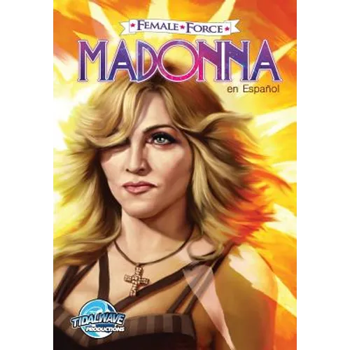 Female Force: Madonna: en Español - Paperback