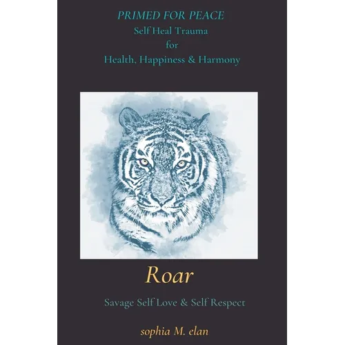 Roar: Primed for Peace - Paperback