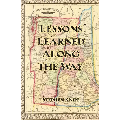 Lessons Learned Along the Way - Paperback
