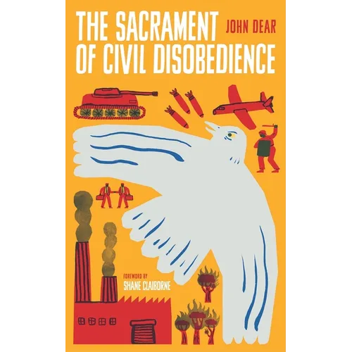 The Sacrament of Civil Disobedience - Paperback