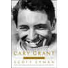 Cary Grant: A Brilliant Disguise - Hardcover