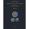 -Seabee Book- Building the Navy's Bases in World War II Volume I - Paperback