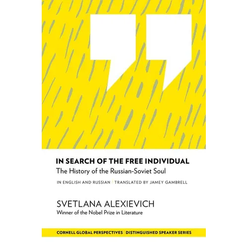 In Search of the Free Individual: The History of the Russian-Soviet Soul - Paperback