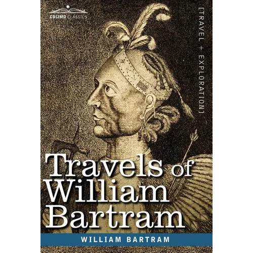 Travels of William Bartram - Hardcover
