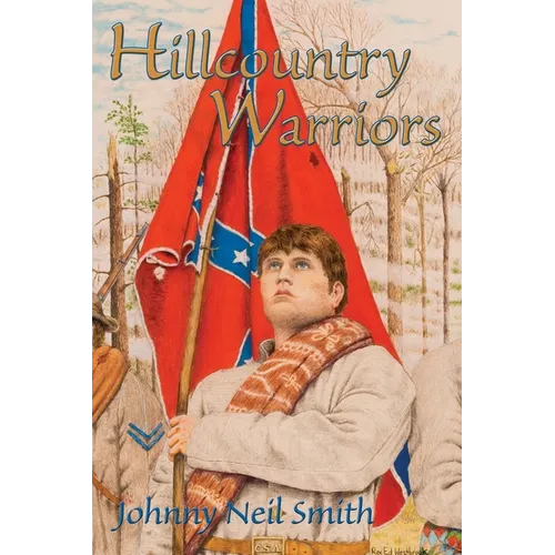 Hillcountry Warriors: A Civil War Novel - Paperback