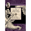 The Ghost Pirates and Other Revenants of the Sea: The Collected Fiction of William Hope Hodgson, Volume 3 - Paperback