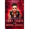Odd Times for Sophie Feegle - Paperback
