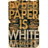 Paper Is White - Paperback