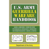 U.S. Army Guerrilla Warfare Handbook - Paperback