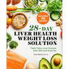 28-Day Liver Health Weight Loss Solution: Fight Fatty Liver Disease with Diet and Exercise - Paperback