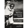 Women of the Mountain South: Identity, Work, and Activism - Paperback