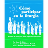 Como Participar En La Liturgia: Un Libro de Actividades Para Los Ninos Anglicanos-Episcopales - Paperback