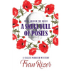 A Skull Full of Posies - Paperback
