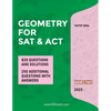 GEOMETRY for SAT and ACT: 825 Questions with Solutions - Paperback