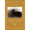 Swan Songs: Akhmatova and Gumilev - Paperback