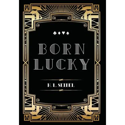 Born Lucky - Hardcover