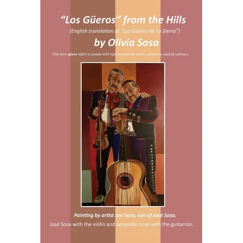 "Los Güeros" from the Hills: (English translation of "Los Güeros de La Sierra") - Paperback