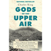Gods of the Upper Air: How a Circle of Renegade Anthropologists Reinvented Race, Sex, and Gender in the Twentieth Century - Paperback