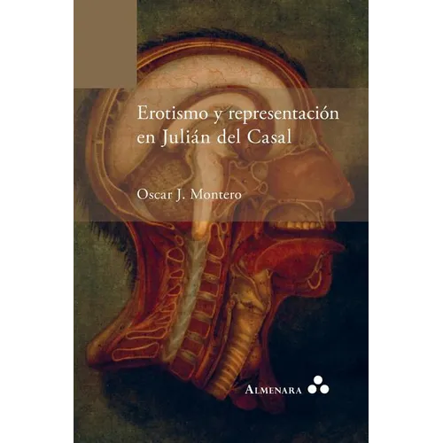 Erotismo y representación en Julián del Casal - Paperback