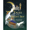 Tales of the Night Sky: Stories of Stars from Around the World - Hardcover
