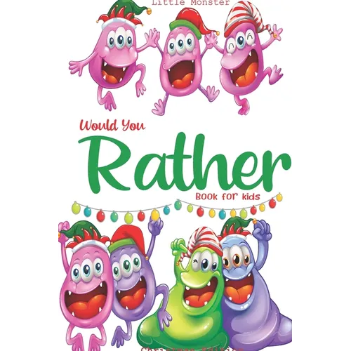 Would you rather game book: Ultimate Edition: A Fun Family Activity Book for Kids Boys and Girls Ages 6, 7, 8, 9, 10, 11, and 12 Years Old - Best - Paperback