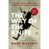 The Way of the Knife: The Cia, a Secret Army, and a War at the Ends of the Earth - Paperback