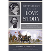 Gettysburg's Lost Love Story: The Ill-Fated Romance of General John Reynolds and Kate Hewitt - Paperback