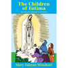 The Children of Fatima: And Our Lady's Message to the World - Paperback
