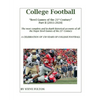 College Football Bowl Games of the 21st Century - Part II {2011-2020} - Paperback
