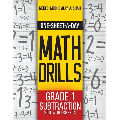 One-Sheet-A-Day Math Drills: Grade 1 Subtraction - 200 Worksheets (Book 2 of 24) - Paperback