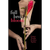 Full Broken Bloom - Paperback