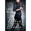 Nobody Does It Better - Paperback