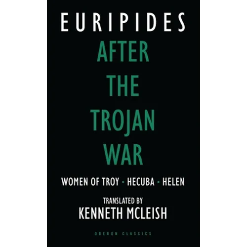 After the Trojan War: Women of Troy / Hecuba / Helen - Paperback