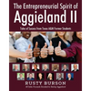 The Entrepreneurial Spirit of Aggieland II: Tales of Success from Texas A&M Former Students - Paperback