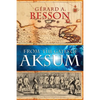 From the Gates of Aksum (Softcover) - Paperback