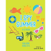 I spy Summer: A-Z Book For Kids Ages 3-6: A Fun Guessing Game! - Paperback