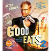 Good Eats: The Middle Years - Hardcover