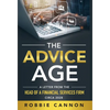 The Advice Age: A Letter from the Head of a Financial Services Firm, Circa 2028 - Hardcover